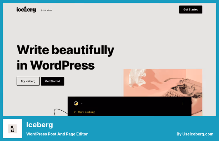 Iceberg WordPress: минималистичный редактор поверх Гутенберга с Markdown